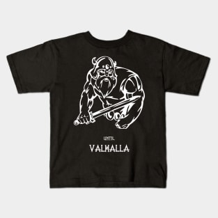 UNTIL VALHALLA Kids T-Shirt